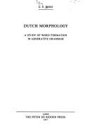 Cover of: Dutch morphology: a study of word formation in generative grammar