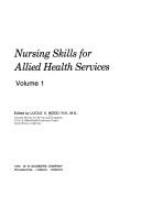 Nursing skills for allied health services by Lucile A. Wood