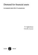 Cover of: Demand for financial assets: an econometric study of the U.K. personal sector