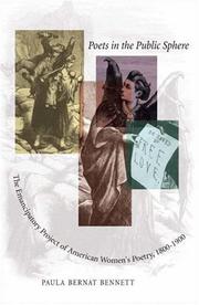 Cover of: Poets in the public sphere: the emancipatory project of American women's poetry, 1800-1900