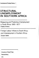 Cover of: Structural unemployment in Southern Africa.