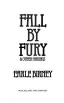 Cover of: Fall by fury & other makings