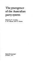 Cover of: The Emergence of the Australian party system