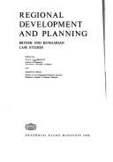 Cover of: Regional development and planning: British and Hungarian case studies