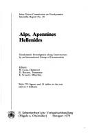 Cover of: Alps, Apennines, Hellenides by ed. H. Closs ... [et al.].