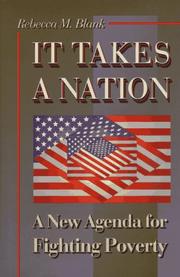 Cover of: It takes a nation: a new agenda for fighting poverty