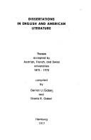 Cover of: Dissertations in English and American literature: theses accepted by Austrian, French, and Swiss universities, 1875-1970
