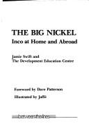 Cover of: The big nickel by Jamie Swift