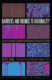 Cover of: Barriers and bounds to rationality by Peter S. Albin
