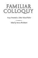 Cover of: Familiar colloquy by Arthur Edward Barker, Patricia Bruckmann