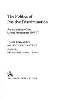 Cover of: politics of positive discrimination: an evaluation of the urban programme, 1967-77