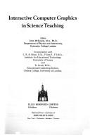 Cover of: Interactive computer graphics in science teaching