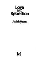 Cover of: Love and rebellion