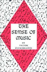 The sense of music by Victor Zuckerkandl