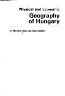 Cover of: Physical and economic geography of Hungary