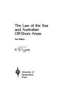The law of the sea and Australian off-shore areas by R. D. Lumb