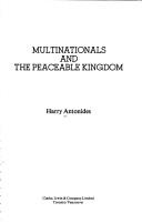 Front cover of Multinationals and the peaceable kingdom by Harry Antonides