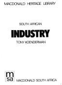Cover of: South African industry by Tony Koenderman