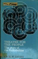 Cover of: Theatre for the people | Cecil W. Davies