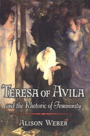 Cover of: Teresa of Avila and the rhetoric of femininity