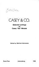 Cover of: Casey & Co. by Casey Motsisi