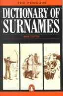 The Penguin dictionary of surnames by Basil Cottle