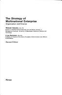 Cover of: The strategy of multinational enterprise: organization and finance