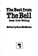 Cover of: The Best from the Bell: great Irish writing