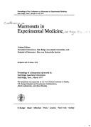 Marmosets in experimental medicine by Conference on Marmosets in Experimental Medicine Oak Ridge, Tenn. 1977.