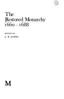 Cover of: The Restored monarchy, 1660-1688