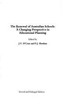 Cover of: The Renewal of Australian schools: a changing perspective in educational planning