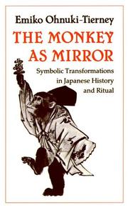 Cover of: The Monkey as Mirror by Emiko Ohnuki-Tierney