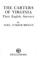 Cover of: The Carters of Virginia by Noel Currer-Briggs