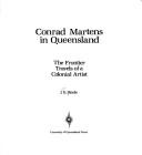 Conrad Martens in Queensland by John Gladstone Steele