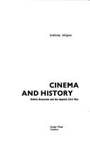 Cover of: British Newsreels and the Spanish Civil War by Anthony Aldgate