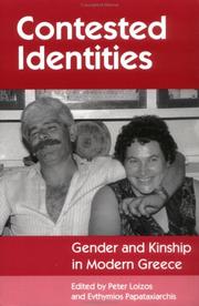 Cover of: Contested identities by edited by Peter Loizos and Evthymios Papataxiarchis.