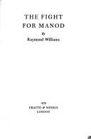 Cover of: fight for Manod | Williams, Raymond.