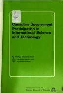 Cover of: Canadian government participation in international science and technology by Jocelyn Maynard Ghent, Jocelyn Maynard Ghent