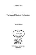 Cover of: The sea and medieval civilizations
