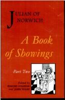 Cover of: A book of showings to the anchoress Julian of Norwich by Julian of Norwich