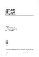 Cover of: Applied optimal control by edited by A. Bensoussan, P. R. Kleindorfer, Ch. S. Tapiero.