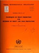 Cover of: Techniques of frost prediction and methods of frost and cold protection