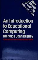 Cover of: An introduction to educational computing