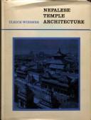 Cover of: Nepalese temple architecture: its characteristics and its relations to Indian development