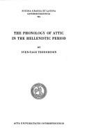 Cover of: The phonology of Attic in the Hellenistic period