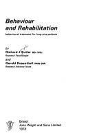 Cover of: Behaviour and rehabilitation | Butler, Richard J.