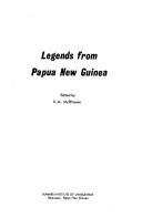 Cover of: Legends from Papua New Guinea