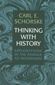 Cover of: Thinking with History by Carl E. Schorske