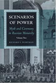 Scenarios of Power by Richard S. Wortman