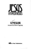 Cover of: Jesus hypotheses by Vittorio Messori